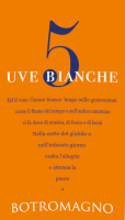 Vorschau: 5 UVE Bianche Puglia IGP - Botromagno