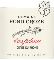 Vorschau: Cuvée Confidence Rouge Côtes du Rhône AOP - Domaine Fond Croze
