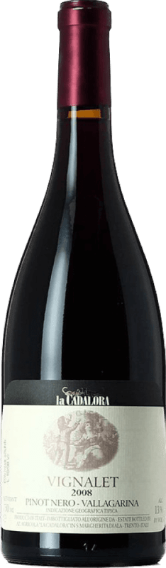 Vignalet Pinot Nero - La Cadalora