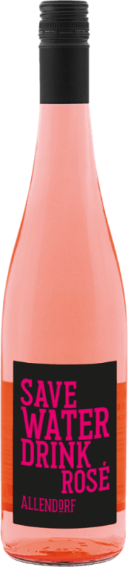 Save Water drink Rosé - Fritz Allendorf